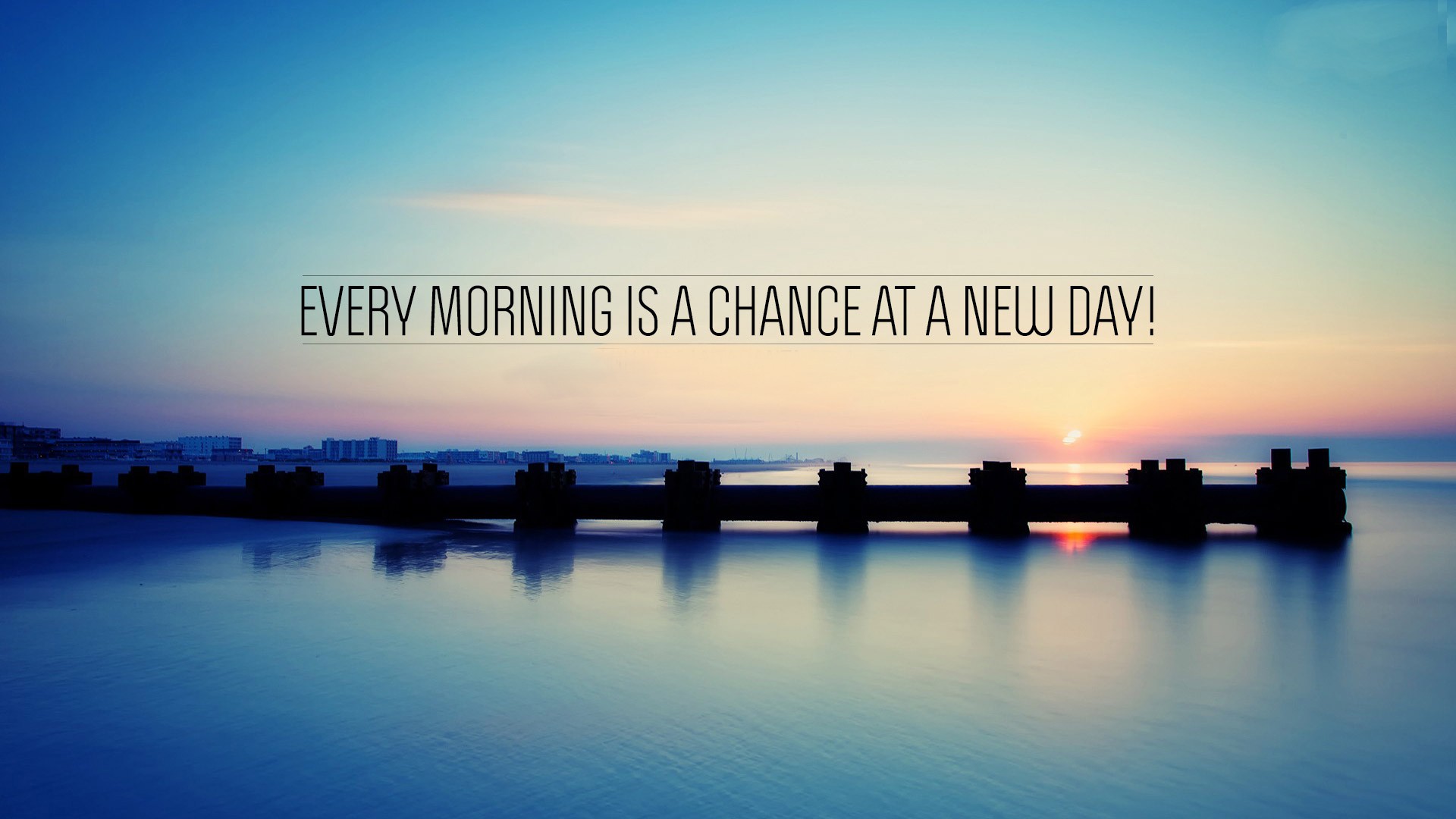 Good Wallpapers With Quotes New Day New Chances 19x1080 Wallpaper Teahub Io
