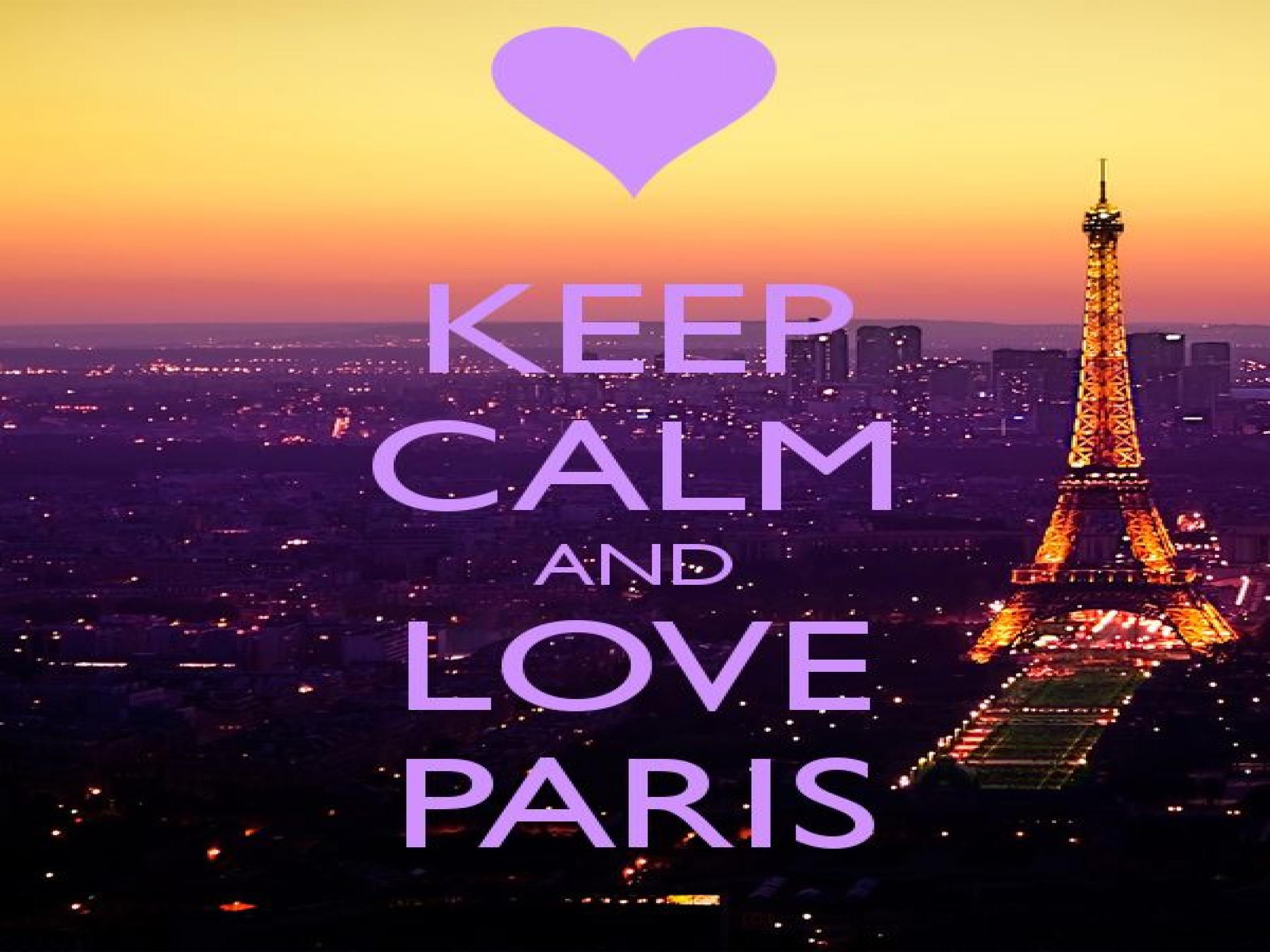 Keep Calm Wallpapers - Keep Calm And Love Paris - 2800x2100 Wallpaper ...