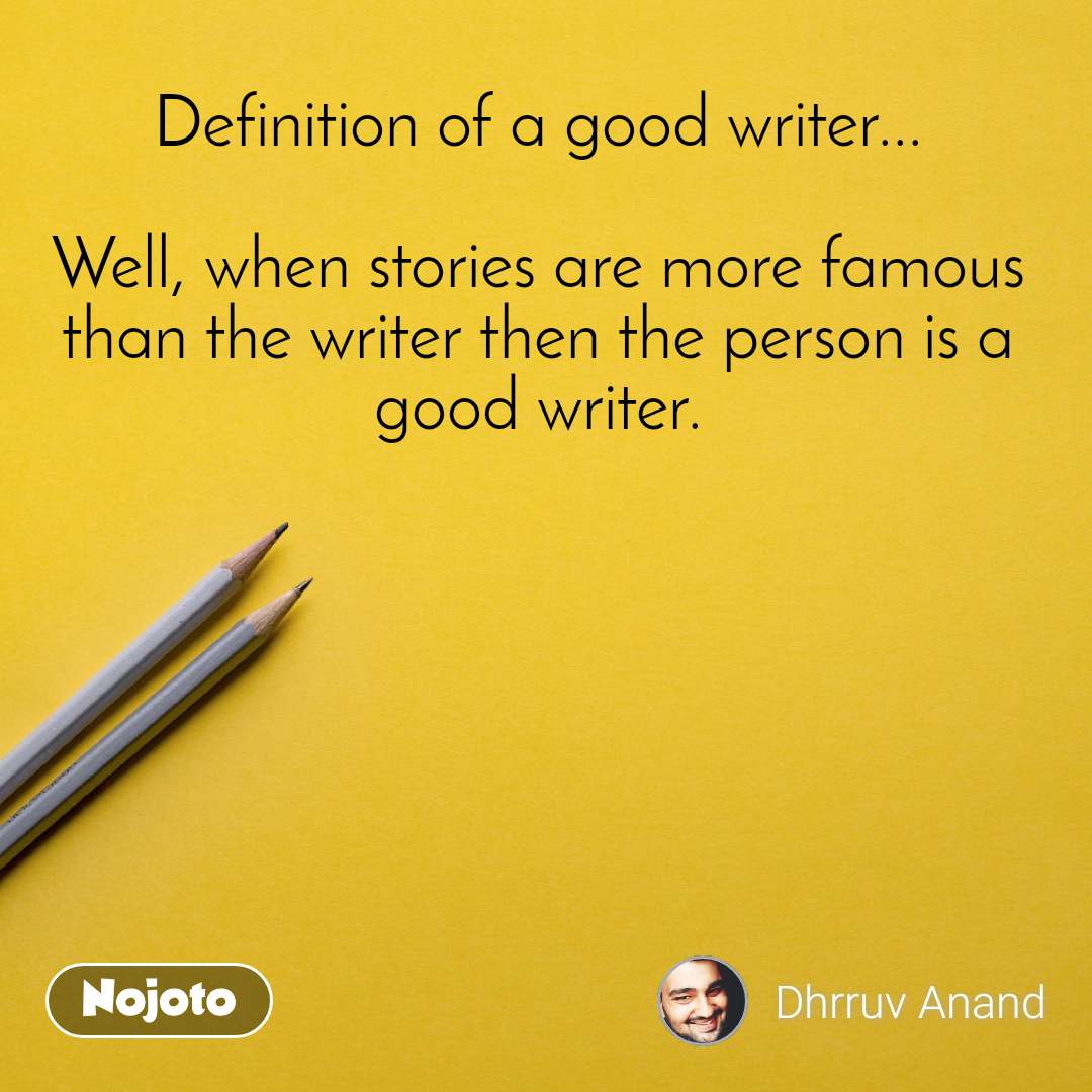 definition-of-a-good-writer-well-when-stories-are-1080x1080