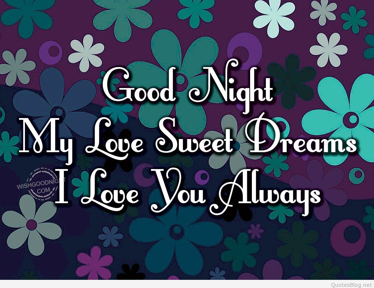 Good Night My Love Images Dp Status Messages And Good Night My Love Sweet Dreams 1280x9 Wallpaper Teahub Io